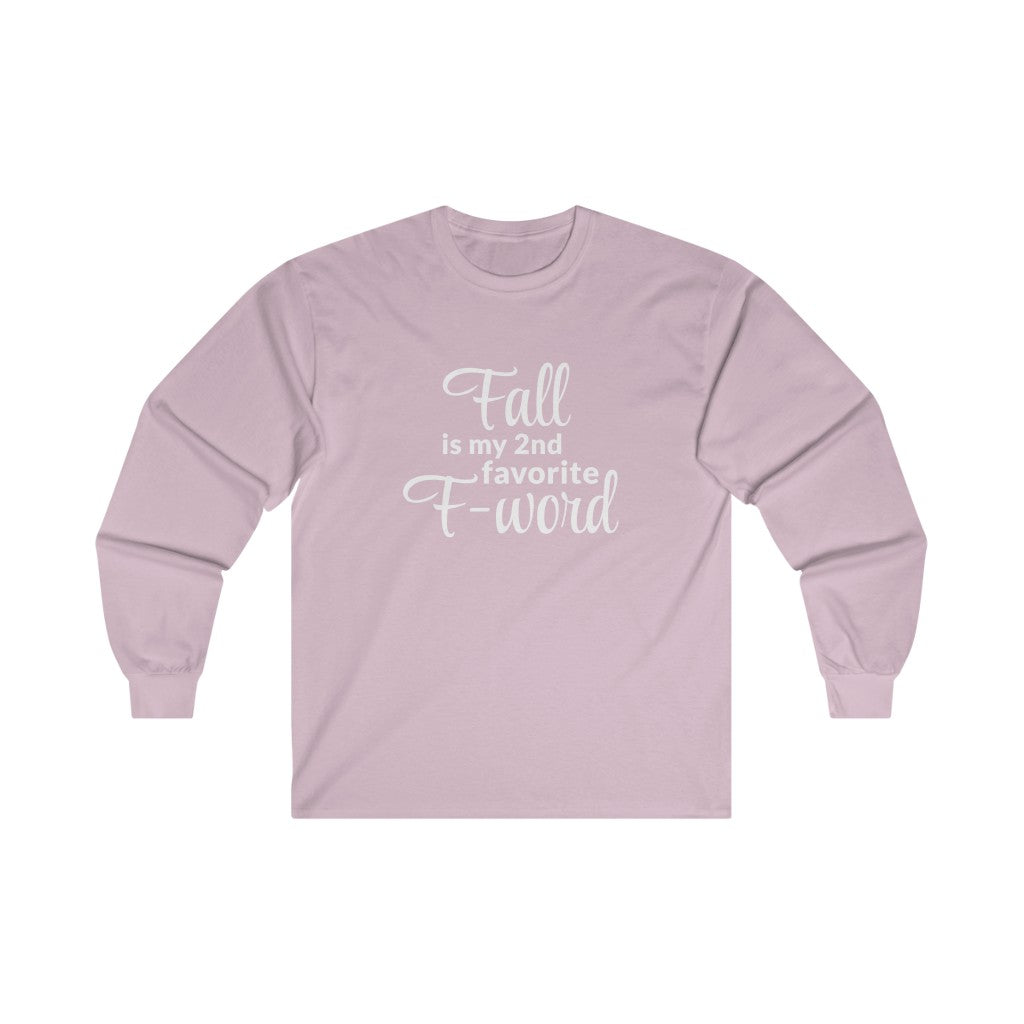 Favorite F - Word Long Sleeve Tee Favorite F - Word Long Sleeve Tee