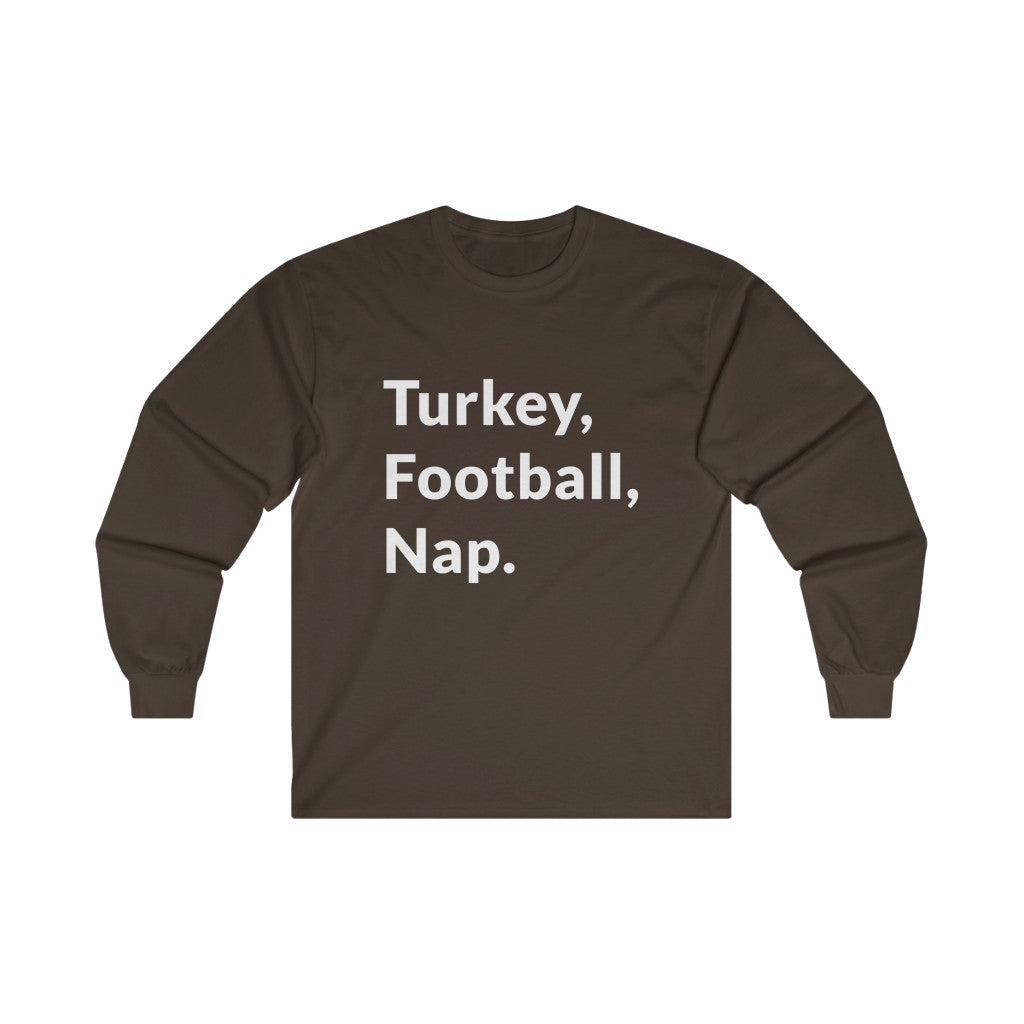 Turkey, Football, Nap Long Sleeve Tee Turkey, Football, Nap Long Sleeve Tee
