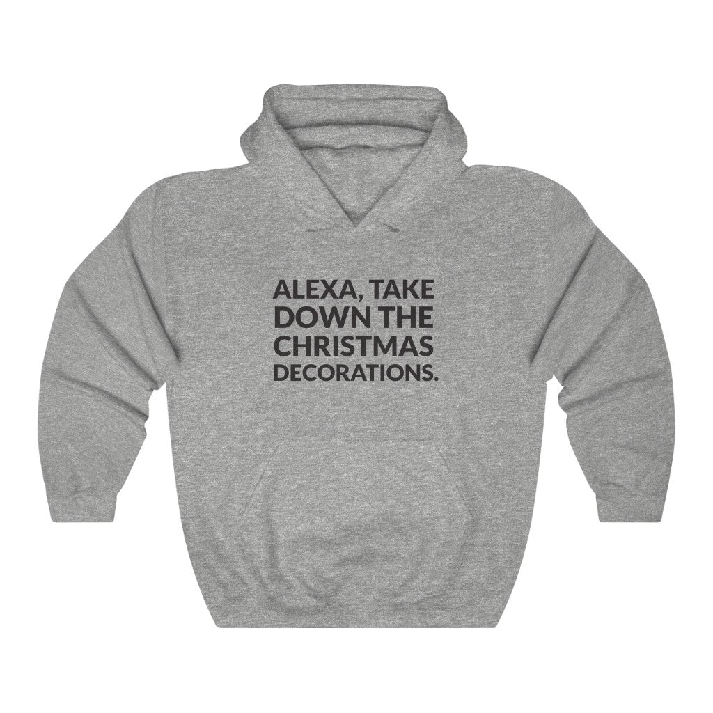 Alexa, The Christmas Decorations Hooded Sweatshirt Alexa, The Christmas Decorations Hooded Sweatshirt