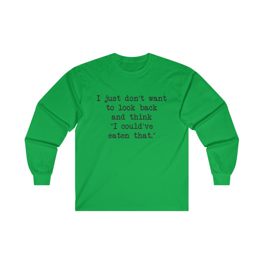 No Regrets Long Sleeve Tee No Regrets Long Sleeve Tee