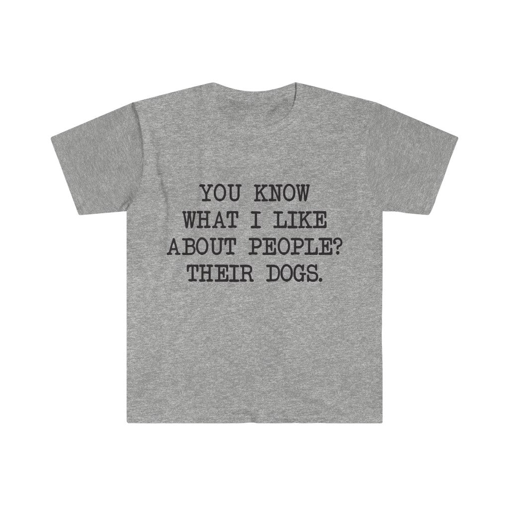 You Know What I like About People T-Shirt You Know What I like About People T-Shirt