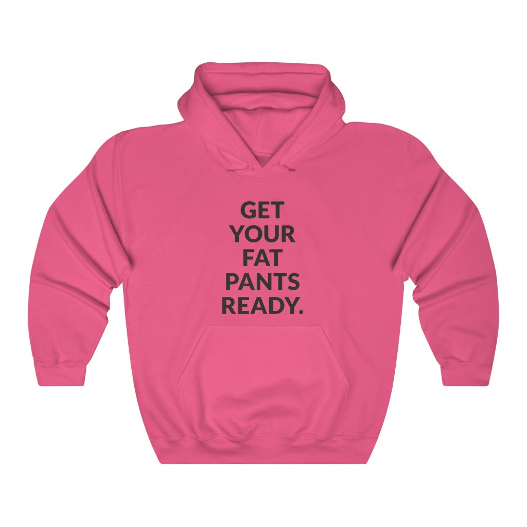 Fat Pants Hooded Sweatshirt Fat Pants Hooded Sweatshirt