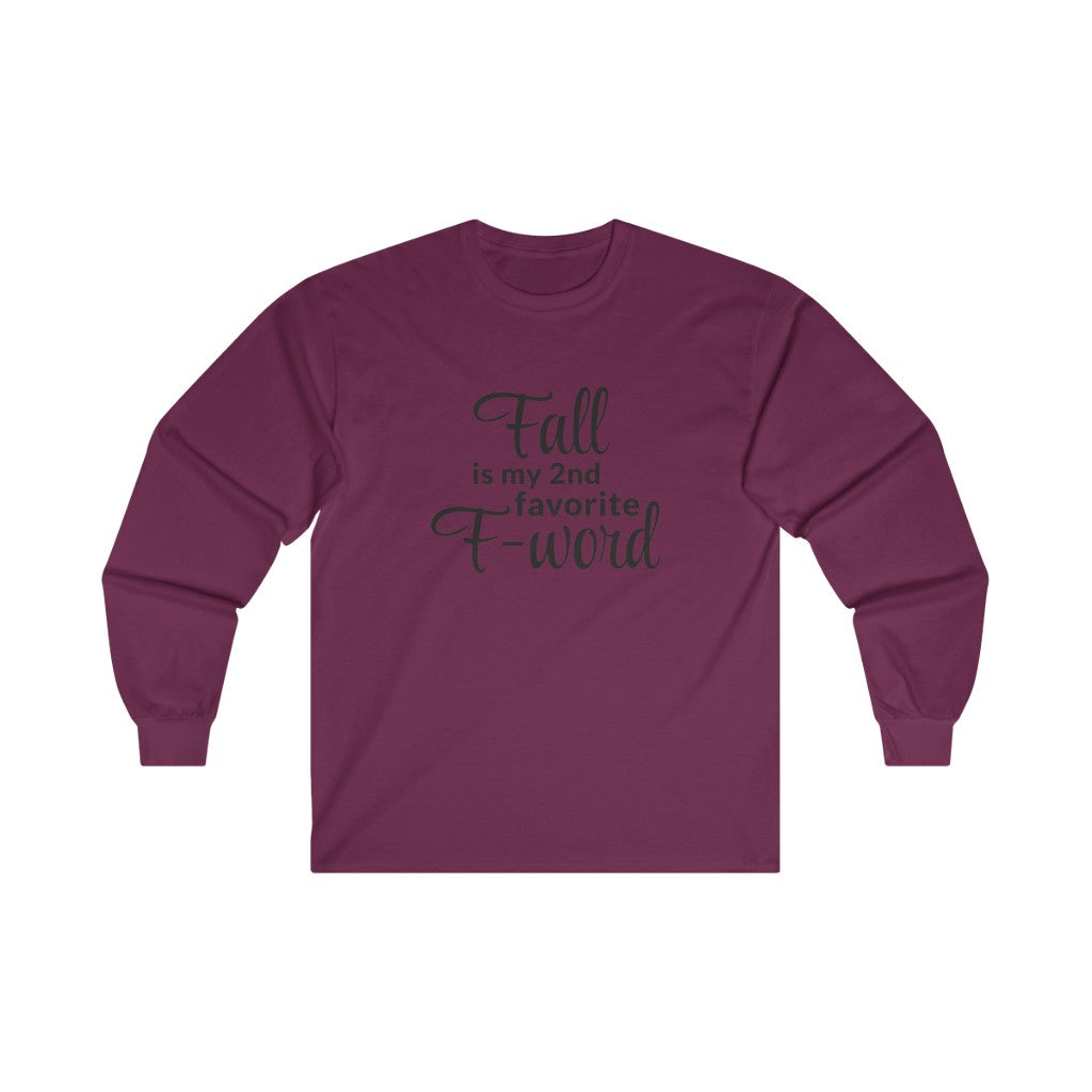 Favorite F - Word Long Sleeve Tee Favorite F - Word Long Sleeve Tee