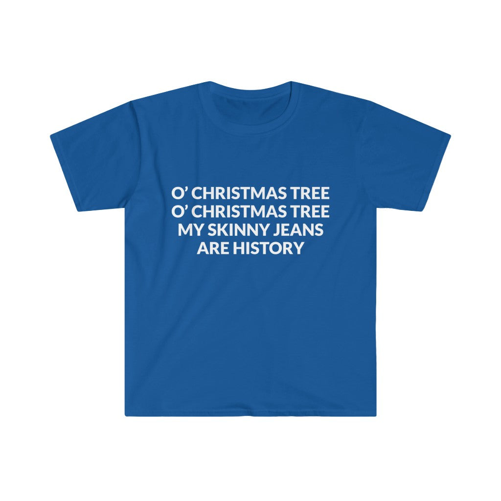 My Skinny Jeans Are History T-Shirt My Skinny Jeans Are History T-Shirt