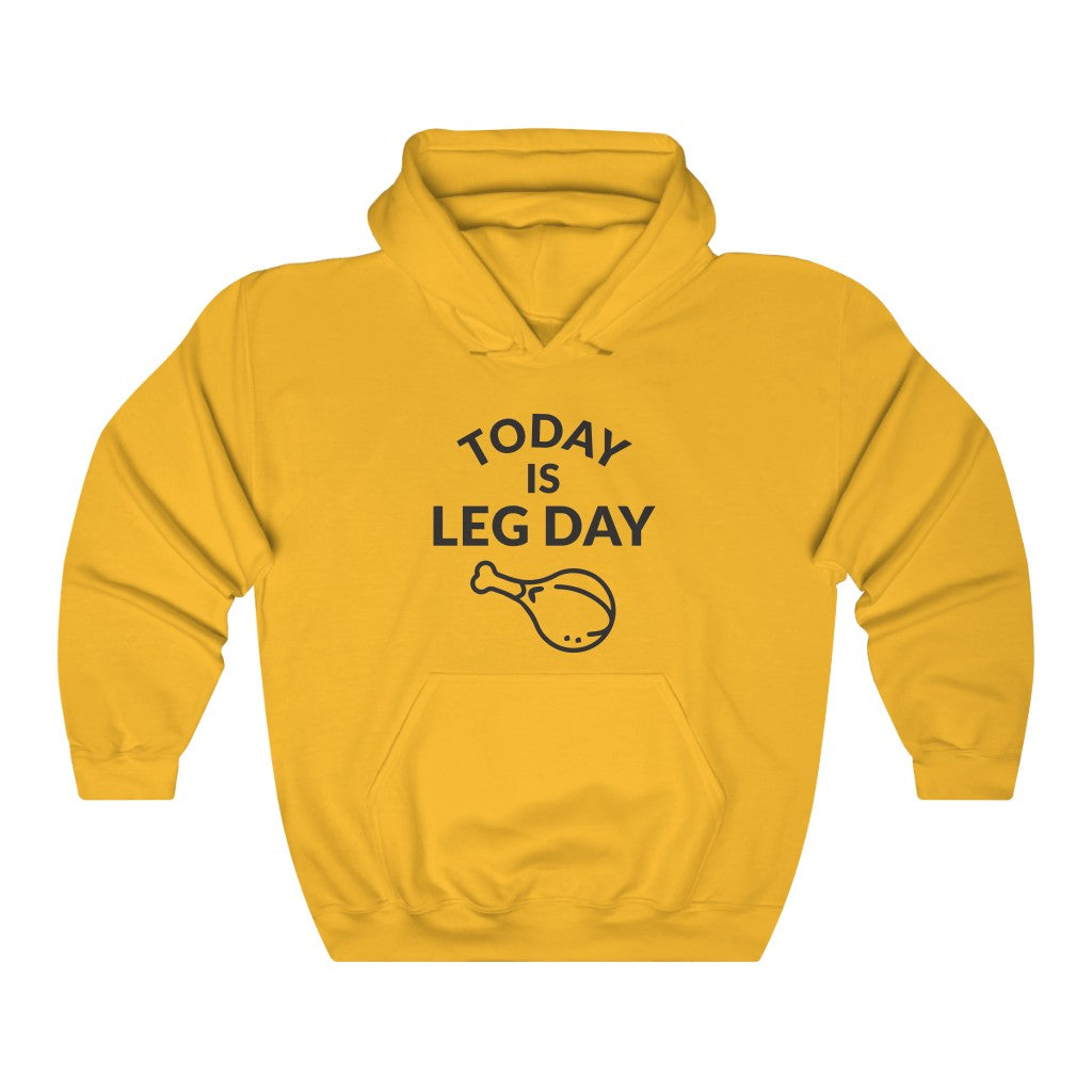 Leg Day Hooded Sweatshirt Leg Day Hooded Sweatshirt
