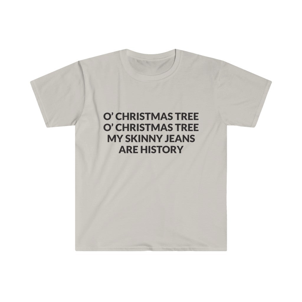 My Skinny Jeans Are History T-Shirt My Skinny Jeans Are History T-Shirt