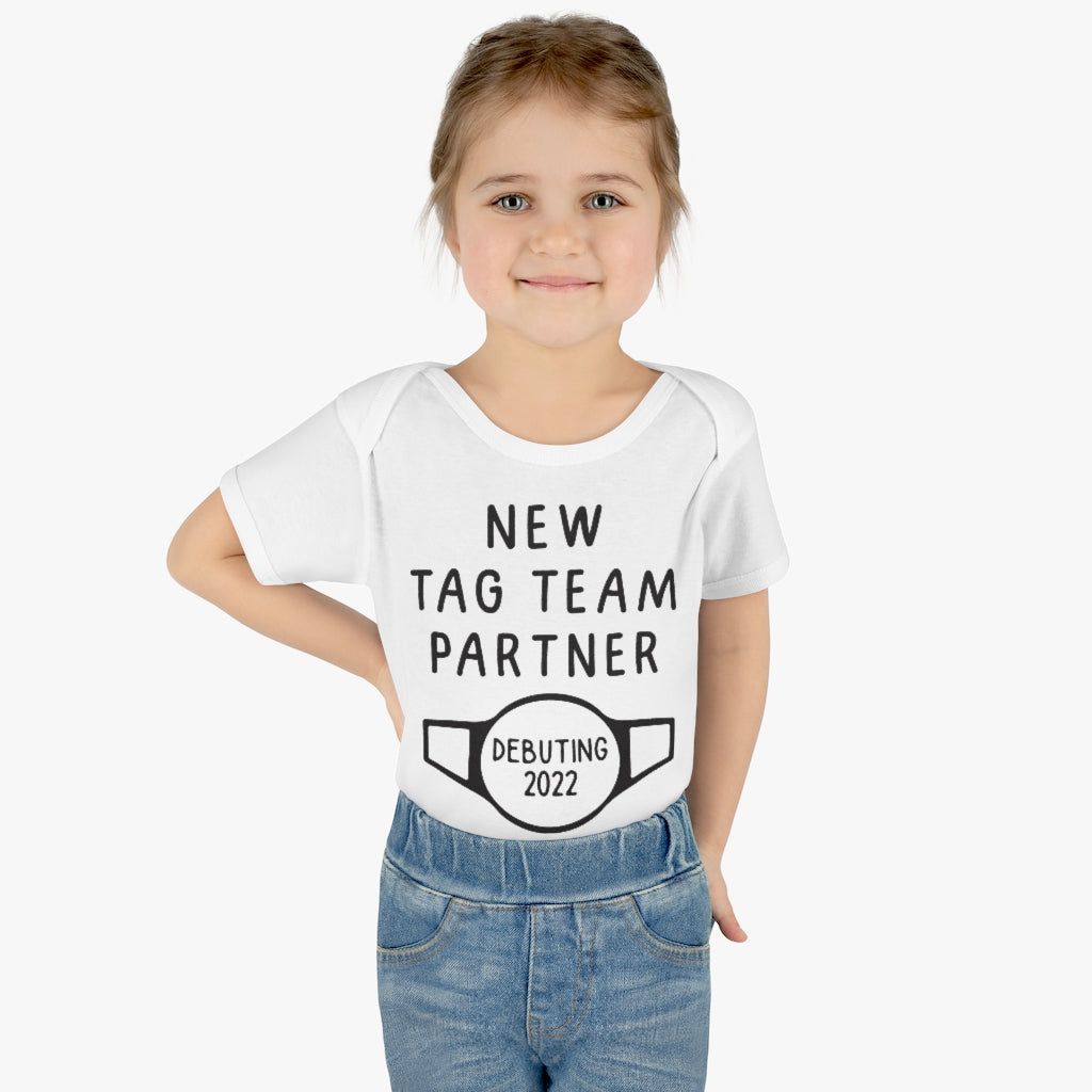 Tag Team Partner Infant Onesie Tag Team Partner Infant Onesie