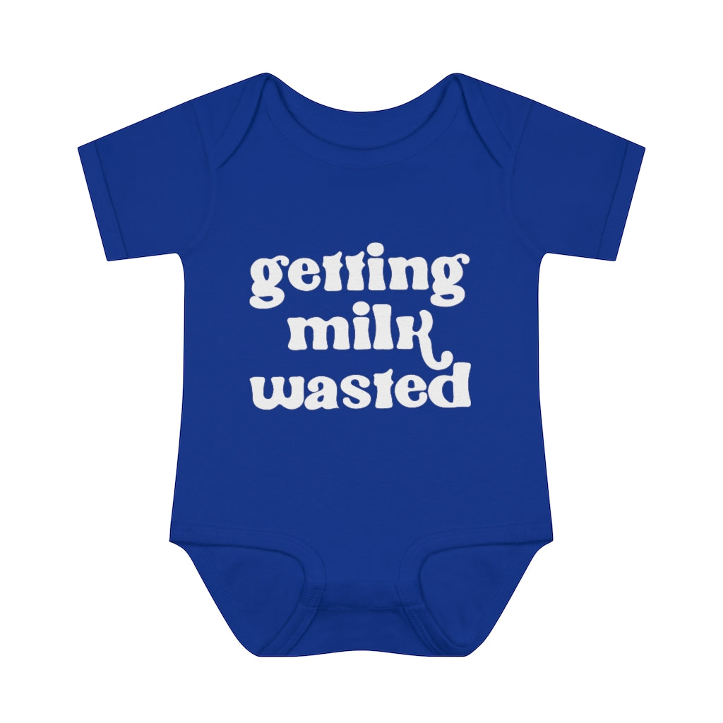 Getting Milk Wasted Infant Onesie Getting Milk Wasted Infant Onesie