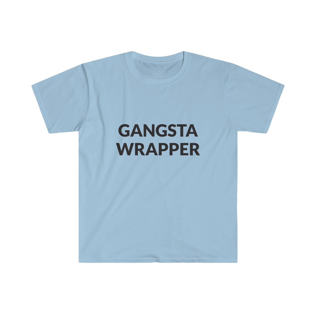 Gangsta Wrapper T-Shirt Gangsta Wrapper T-Shirt