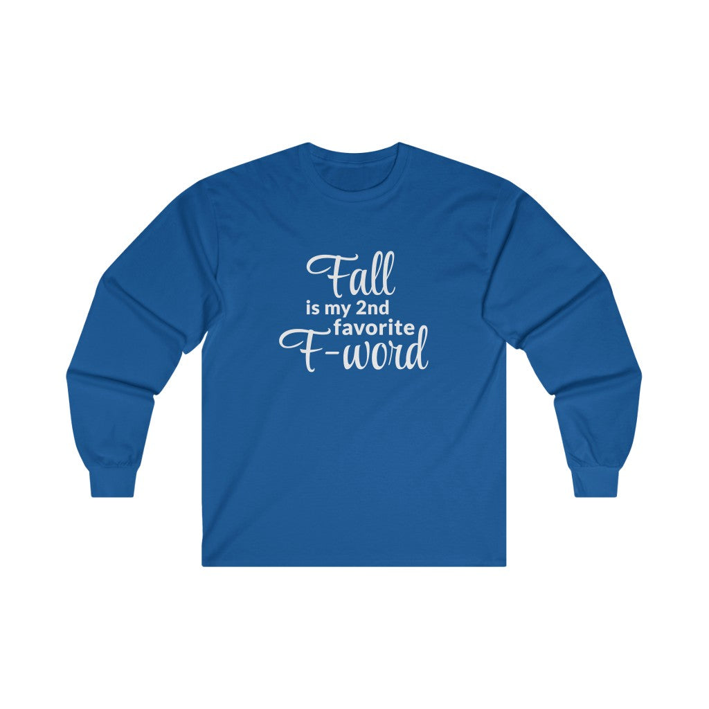Favorite F - Word Long Sleeve Tee Favorite F - Word Long Sleeve Tee