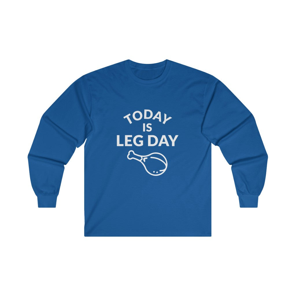 Leg Day Long Sleeve Tee Leg Day Long Sleeve Tee