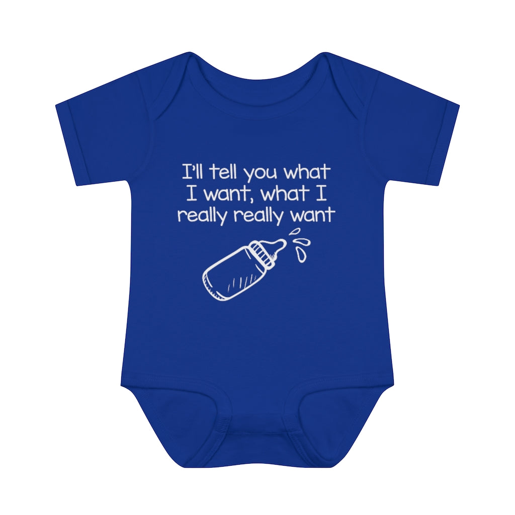 What I Really Want Infant Onesie What I Really Want Infant Onesie