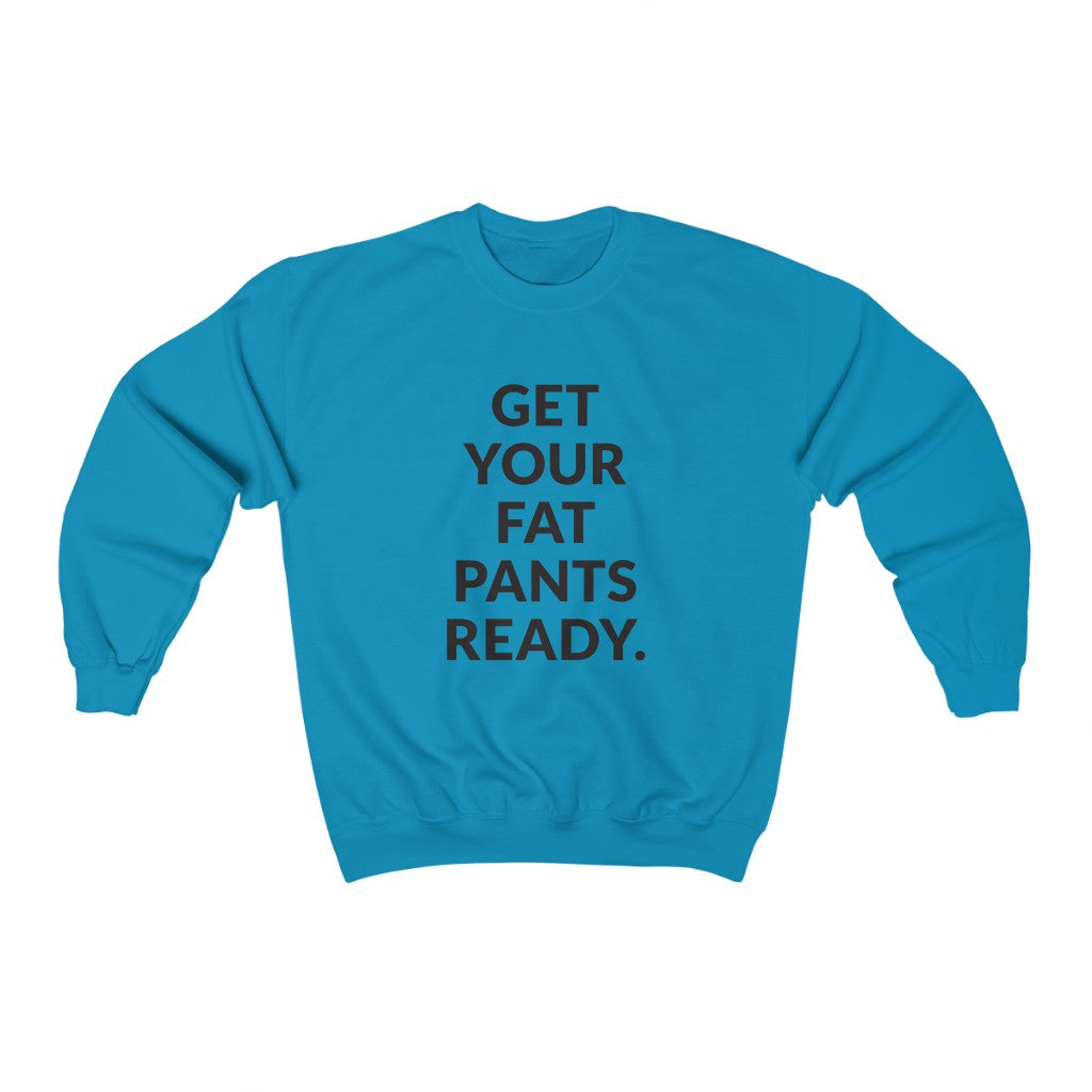 Fat Pants Crewneck Sweatshirt Fat Pants Crewneck Sweatshirt