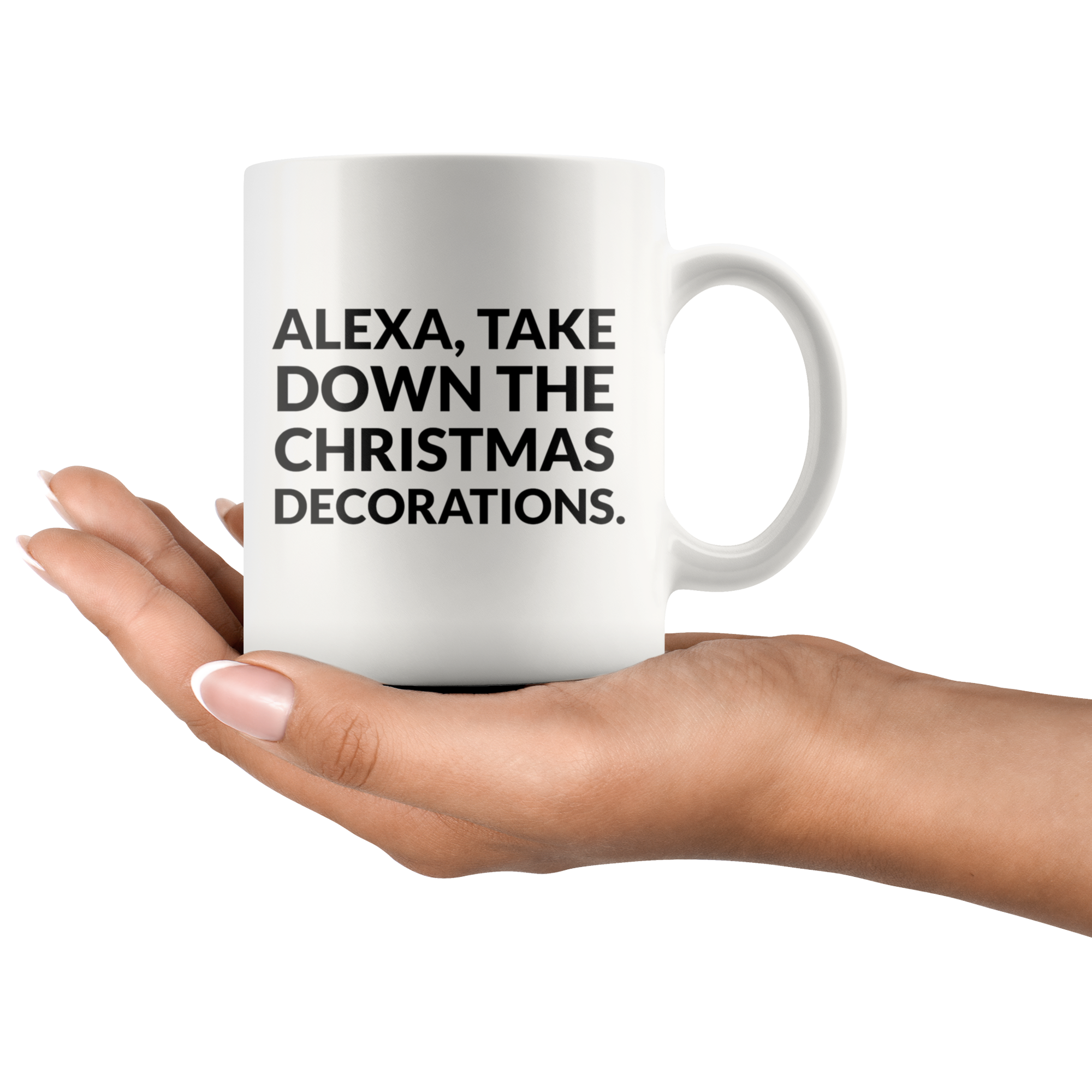 Alexa, The Christmas Decorations Coffee Mug Alexa, The Christmas Decorations Coffee Mug