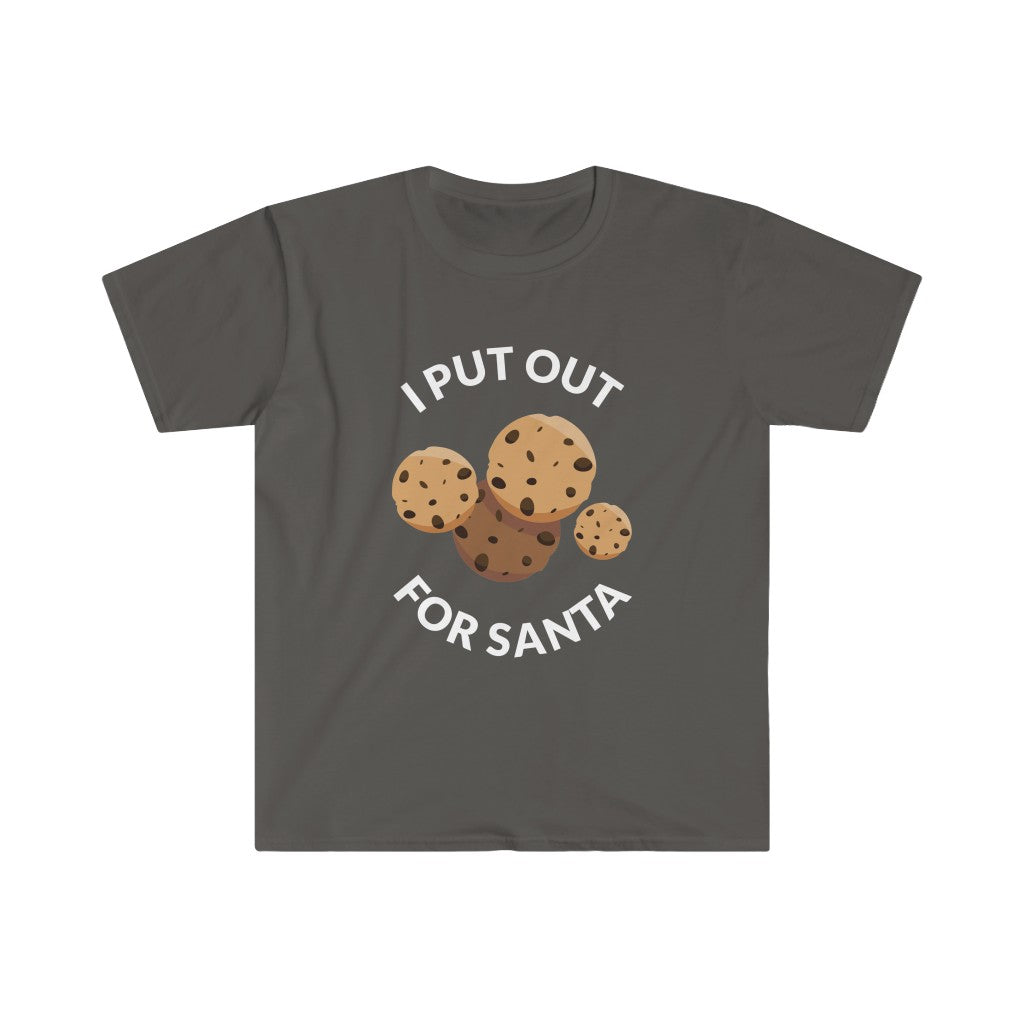 Put Out For Santa T-Shirt Put Out For Santa T-Shirt