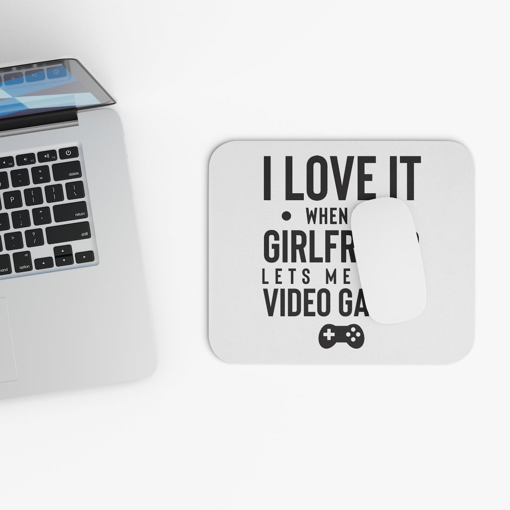 I Love It When My Girlfriend Lets me Play Gaming Mouse Pad I Love It When My Girlfriend Lets me Play Gaming Mouse Pad