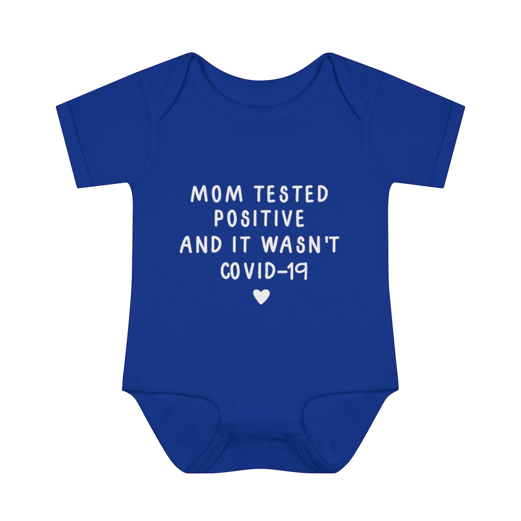 Mom Tested Positive Infant Onesie Mom Tested Positive Infant Onesie