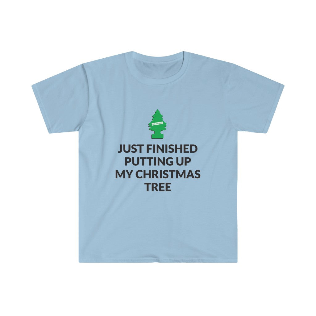 Finished Putting Up My Christmas Tree T-Shirt Finished Putting Up My Christmas Tree T-Shirt