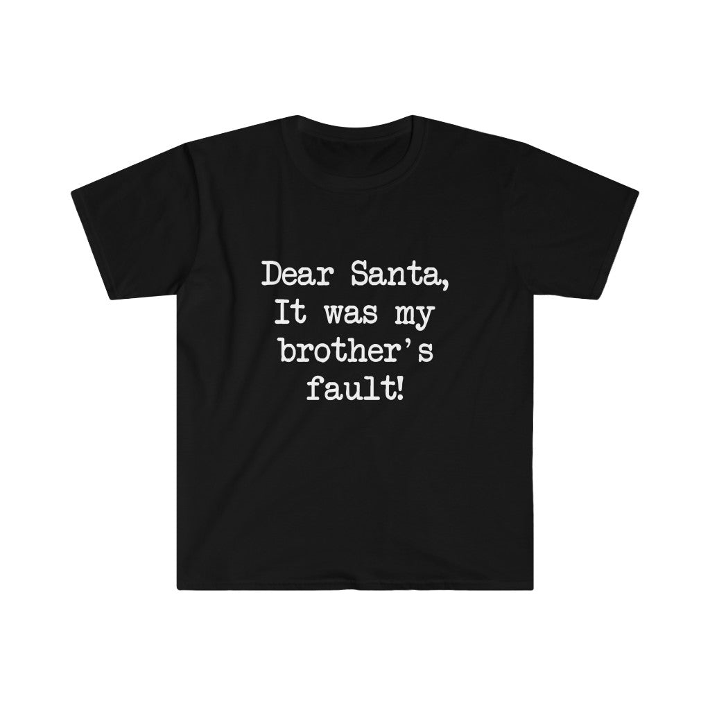 It Was My Brothers Fault T-Shirt It Was My Brothers Fault T-Shirt