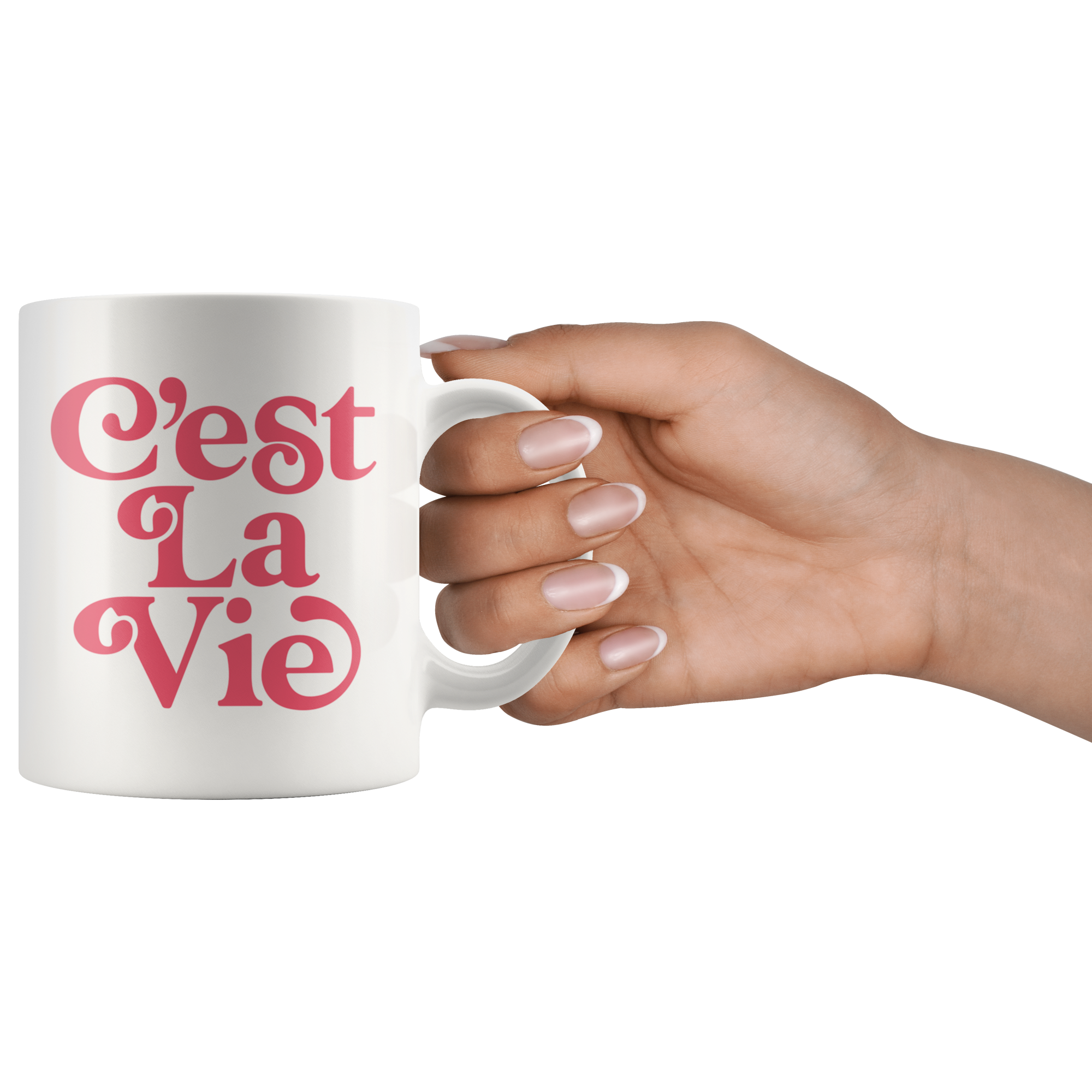 C'est La Vie Coffee Mug C'est La Vie Coffee Mug