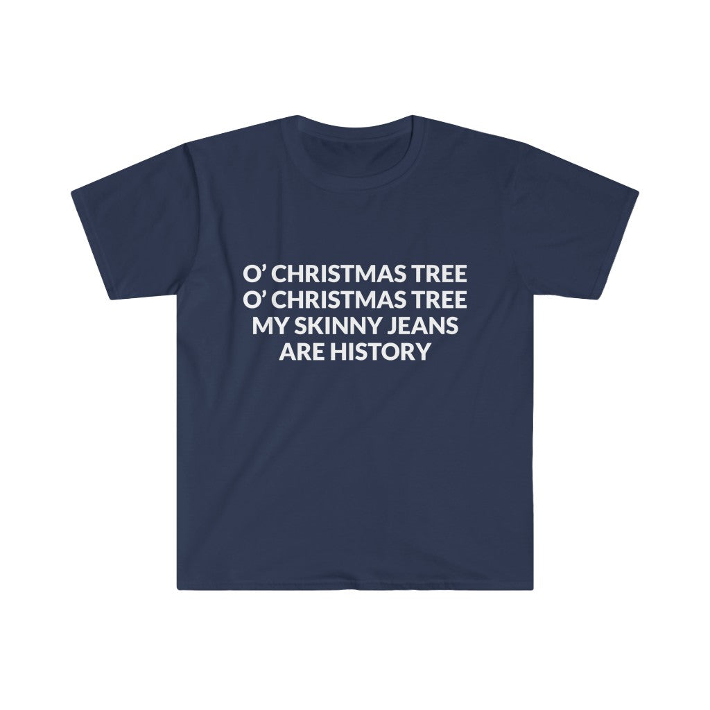 My Skinny Jeans Are History T-Shirt My Skinny Jeans Are History T-Shirt