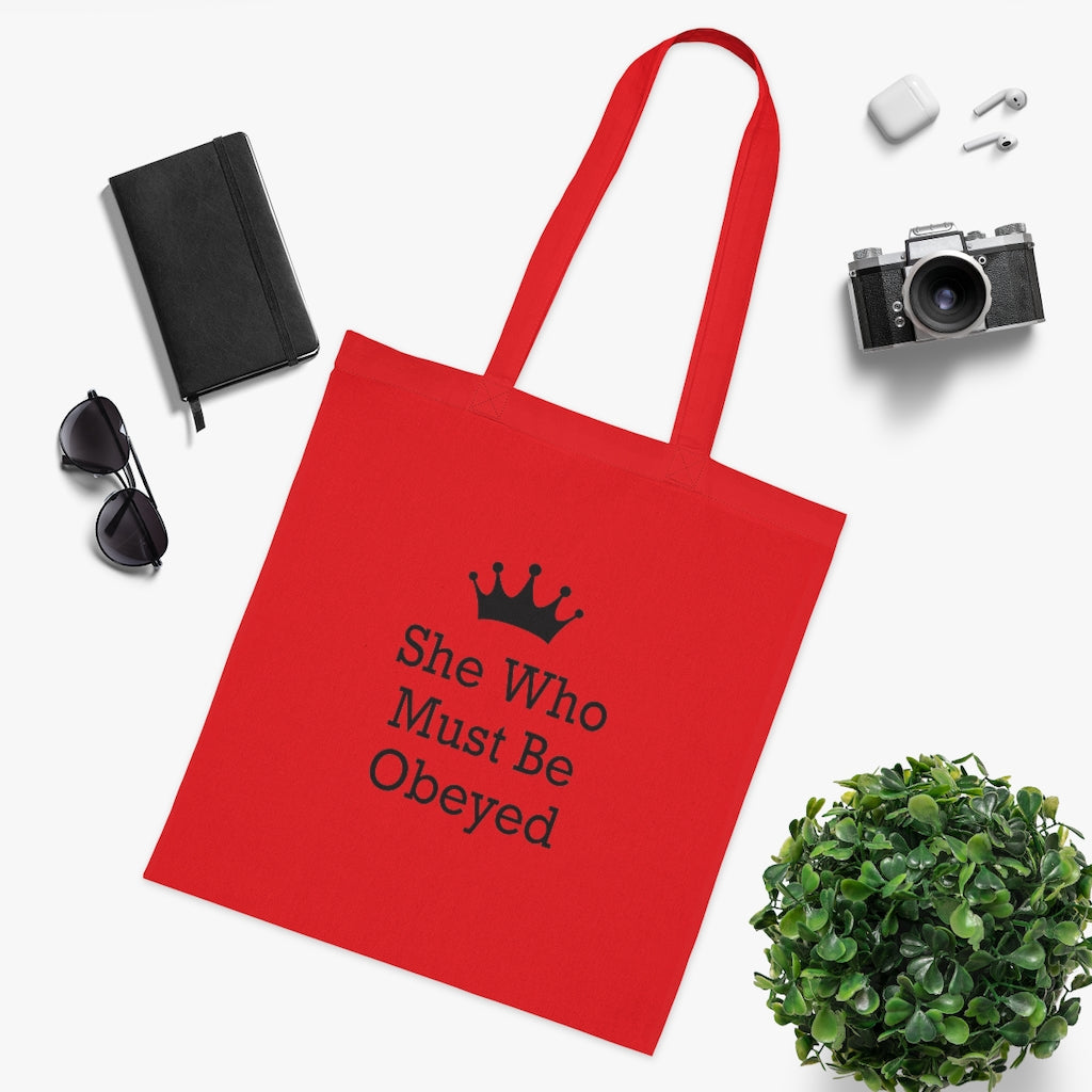 She Who Must Be Obeyed Tote Bag She Who Must Be Obeyed Tote Bag
