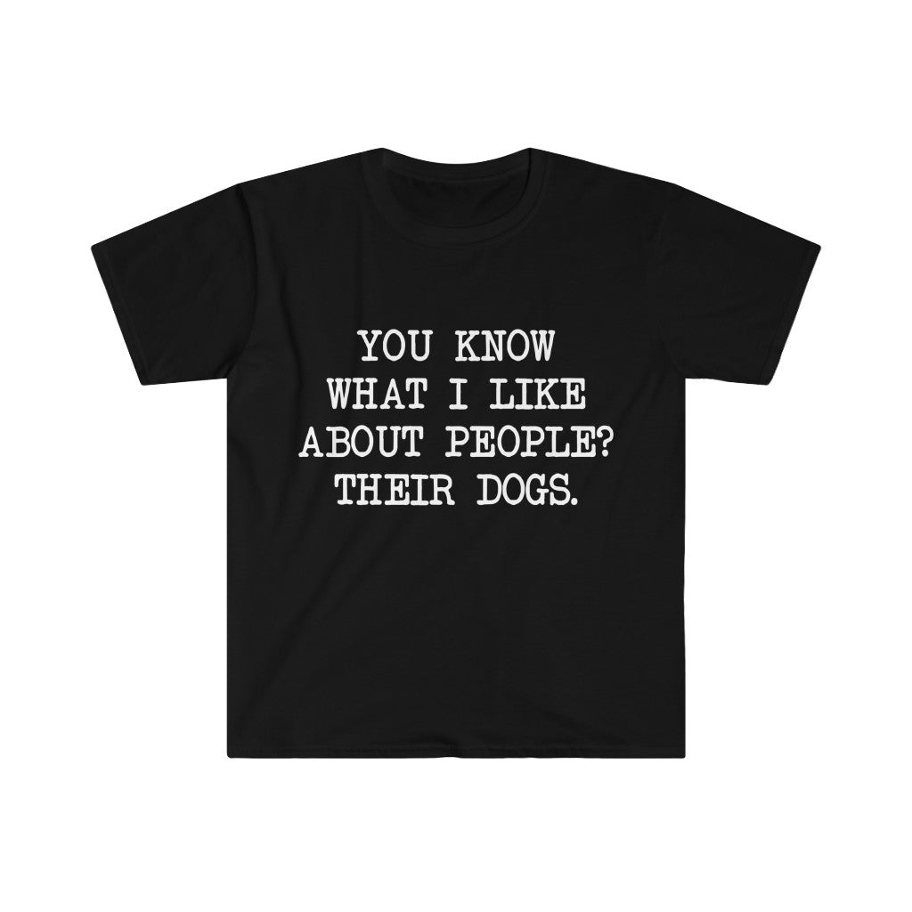 You Know What I like About People T-Shirt You Know What I like About People T-Shirt