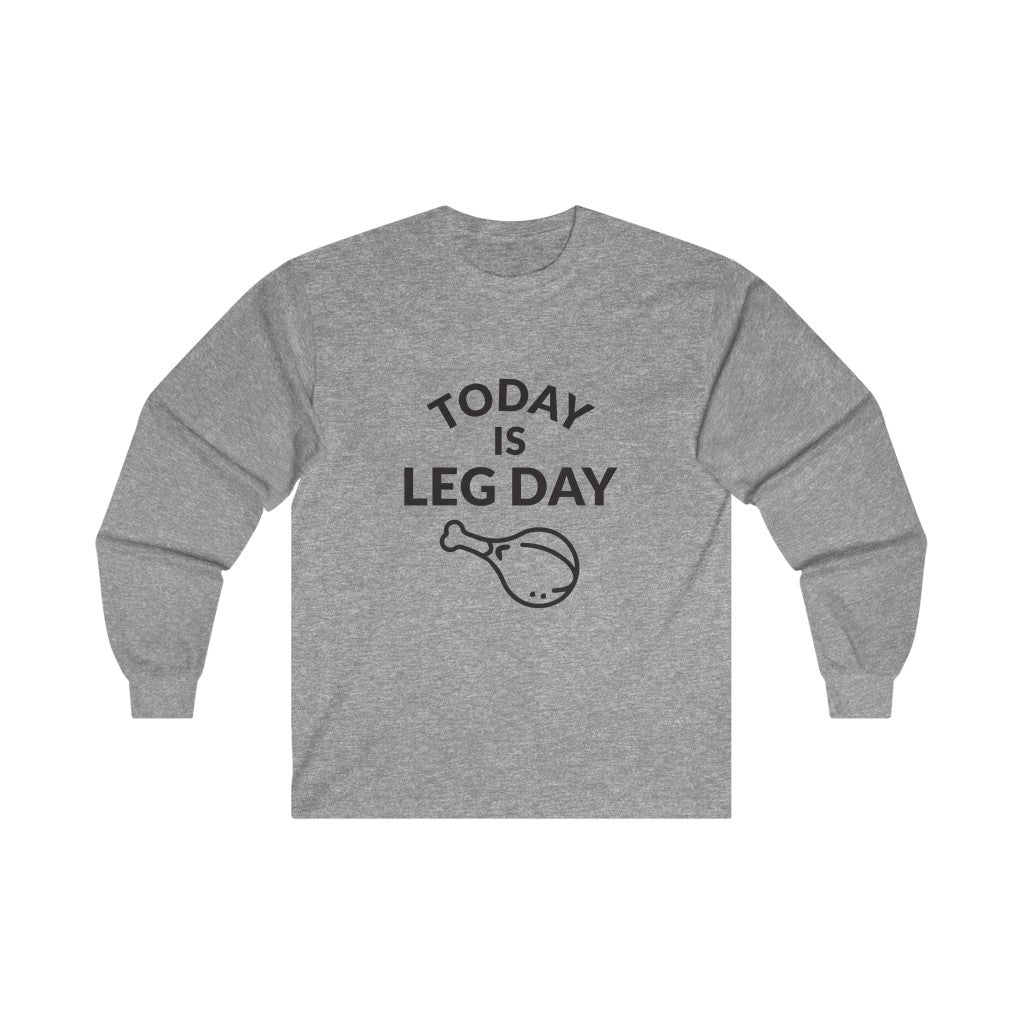 Leg Day Long Sleeve Tee Leg Day Long Sleeve Tee