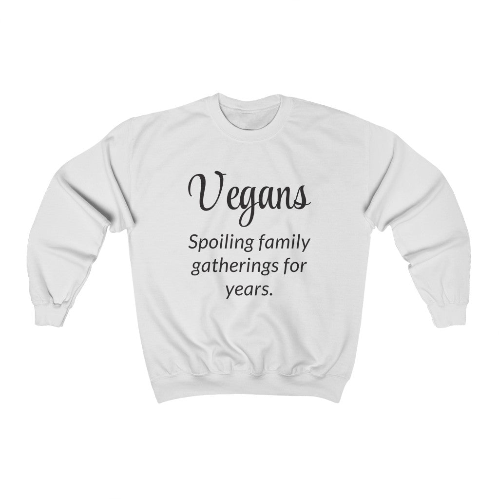 Vegans Crewneck Sweatshirt Vegans Crewneck Sweatshirt