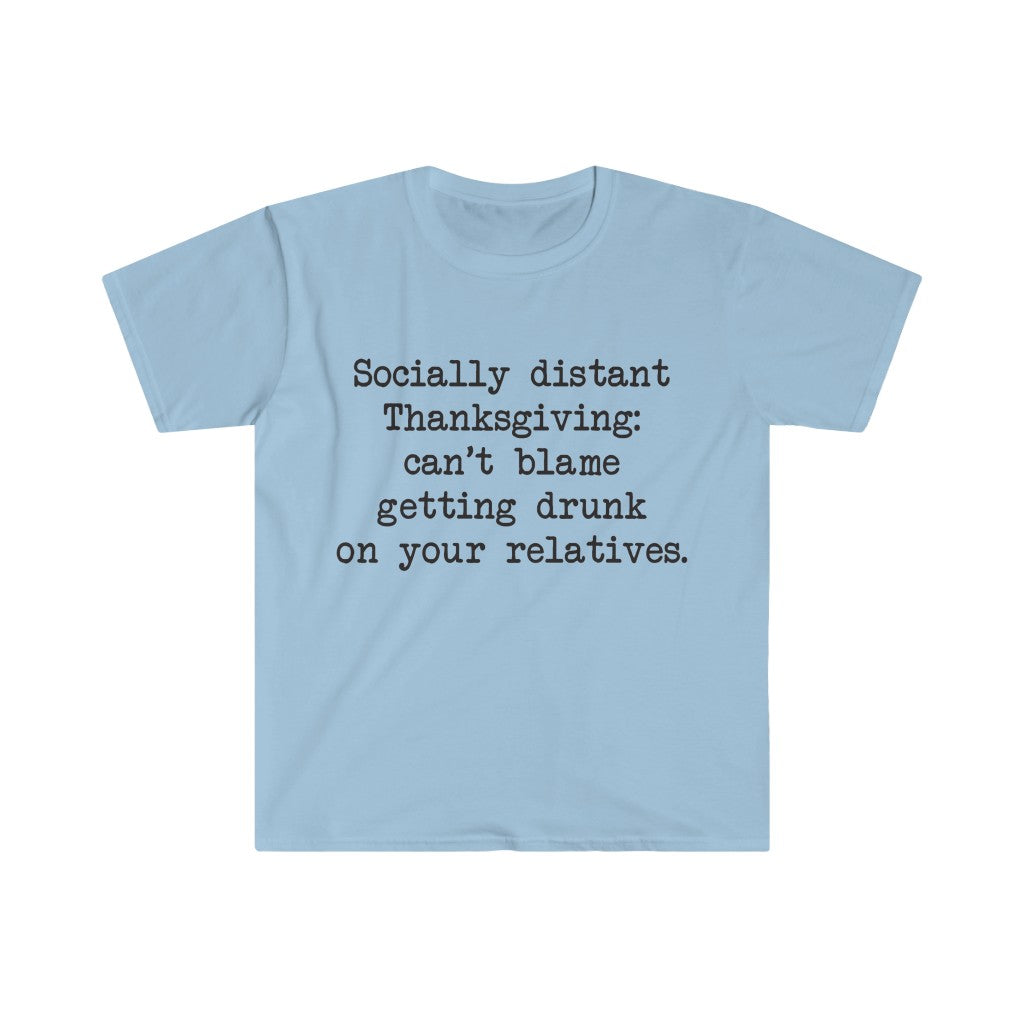 Socially Distant Thanksgiving T-Shirt Socially Distant Thanksgiving T-Shirt