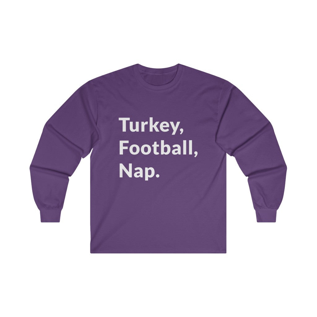 Turkey, Football, Nap Long Sleeve Tee Turkey, Football, Nap Long Sleeve Tee
