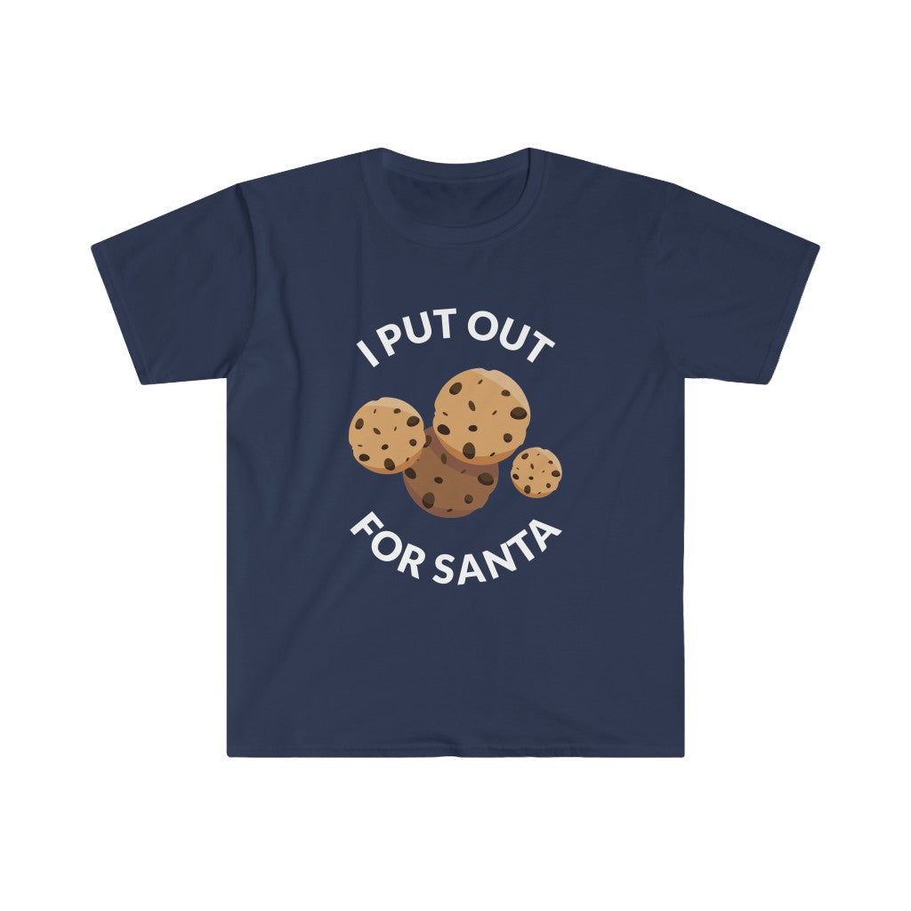 Put Out For Santa T-Shirt Put Out For Santa T-Shirt
