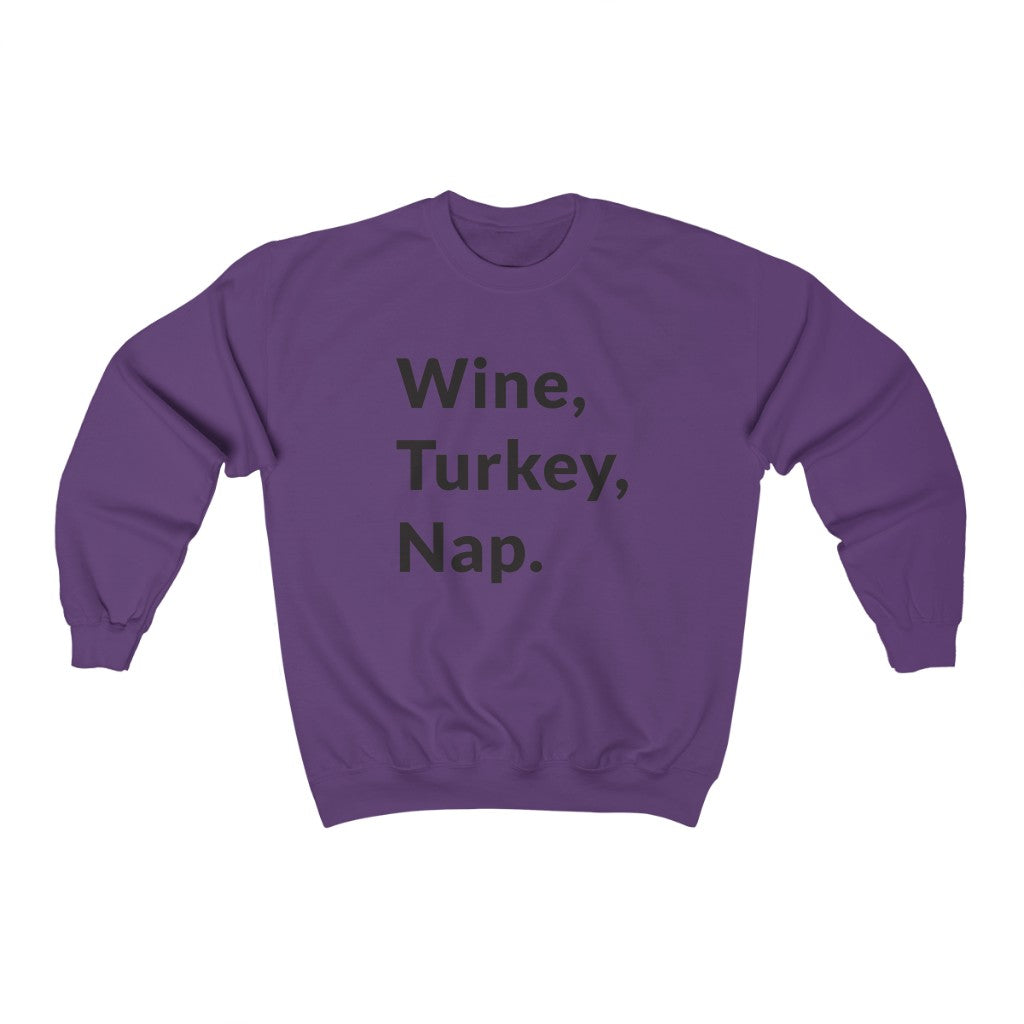 Wine, Turkey, Nap Crewneck Sweatshirt Wine, Turkey, Nap Crewneck Sweatshirt