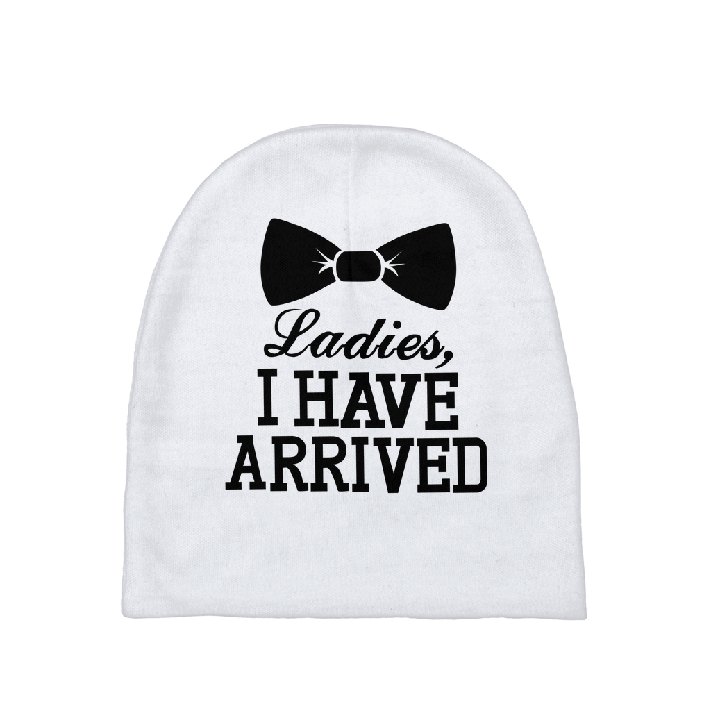 Ladies, I Have Arrived Baby Beanie Ladies, I Have Arrived Baby Beanie