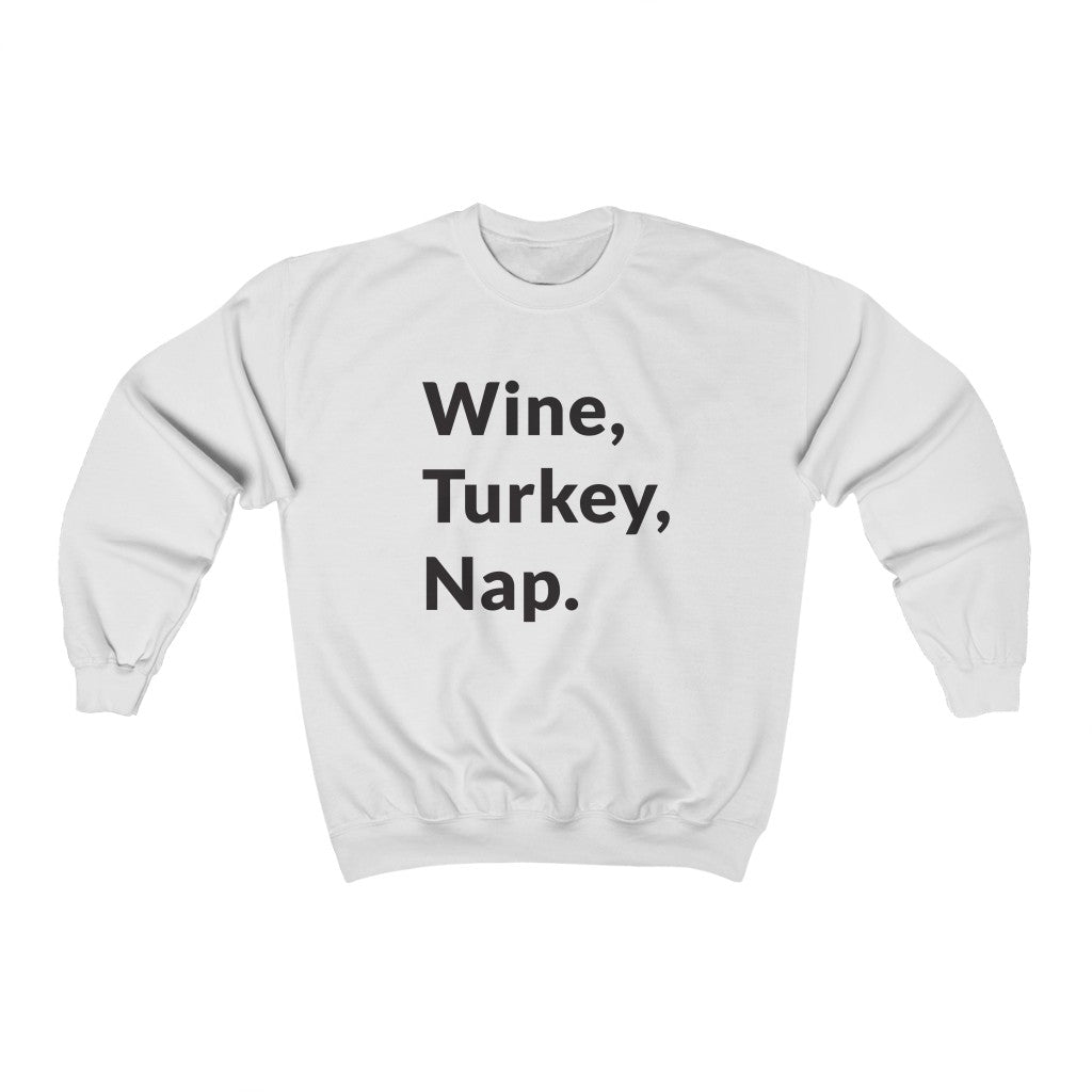Wine, Turkey, Nap Crewneck Sweatshirt Wine, Turkey, Nap Crewneck Sweatshirt