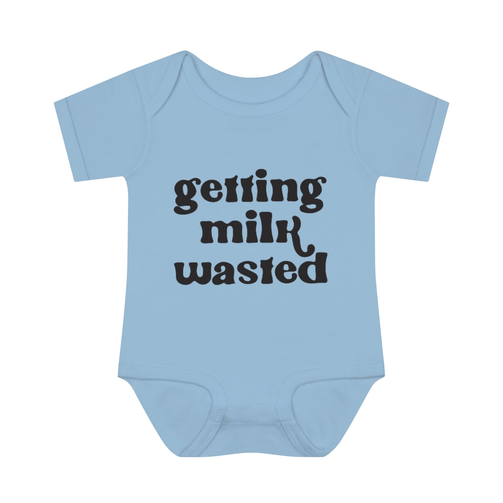 Getting Milk Wasted Infant Onesie Getting Milk Wasted Infant Onesie