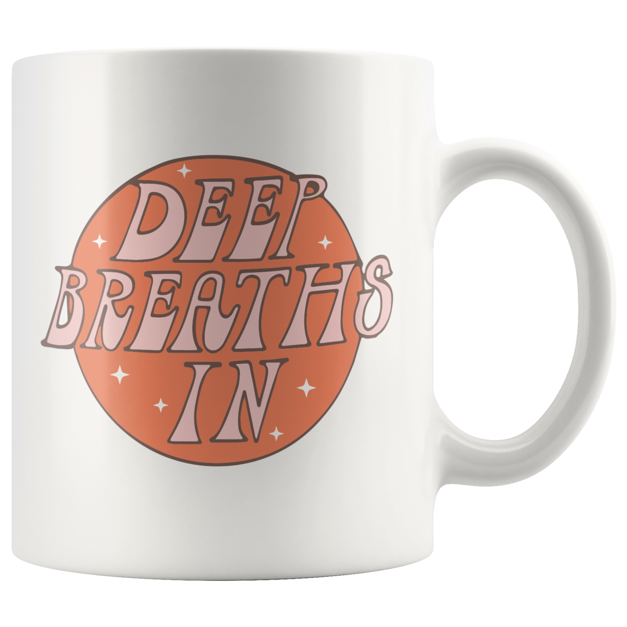 Deep Breaths Coffee Mug Deep Breaths Coffee Mug