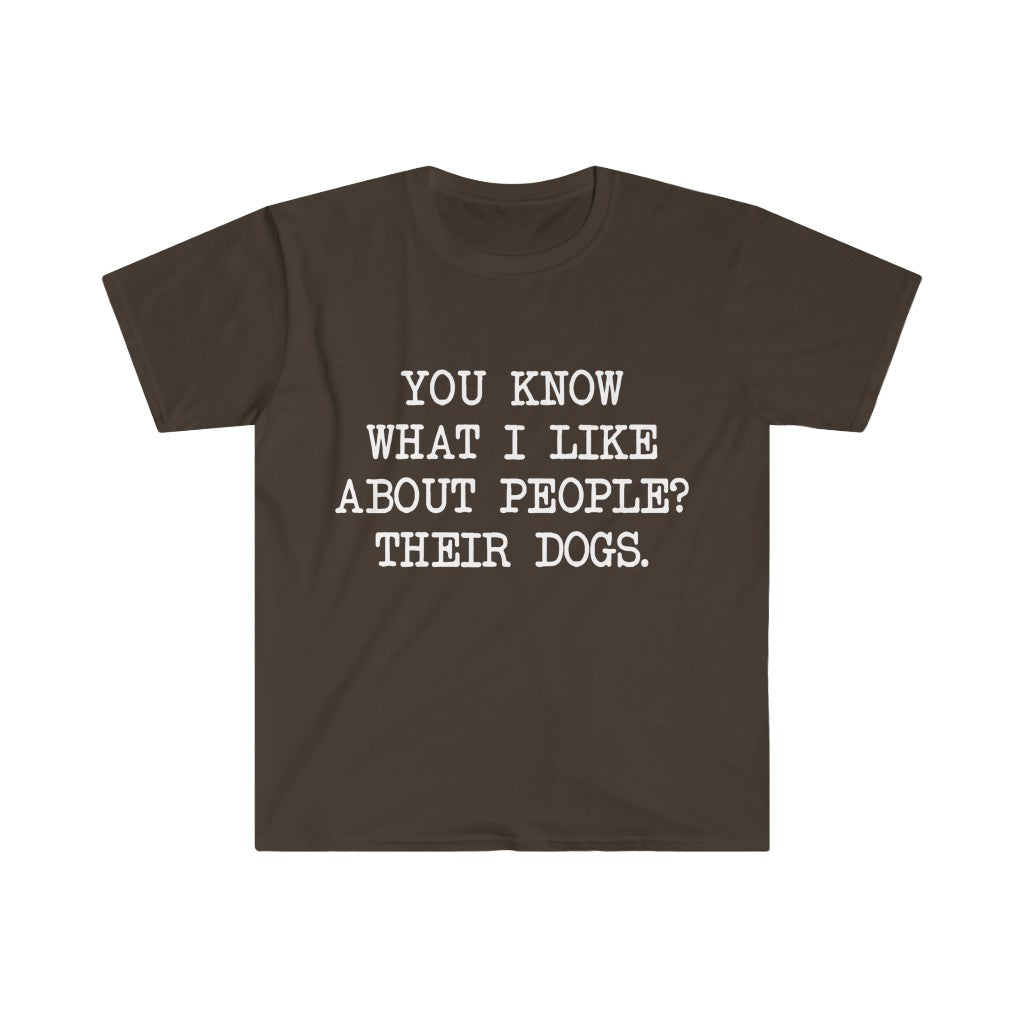 You Know What I like About People T-Shirt You Know What I like About People T-Shirt
