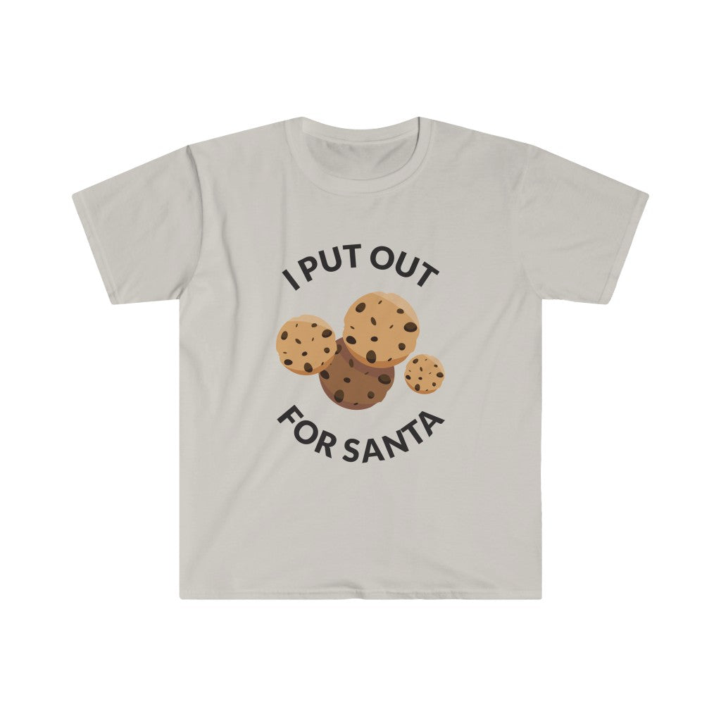 Put Out For Santa T-Shirt Put Out For Santa T-Shirt