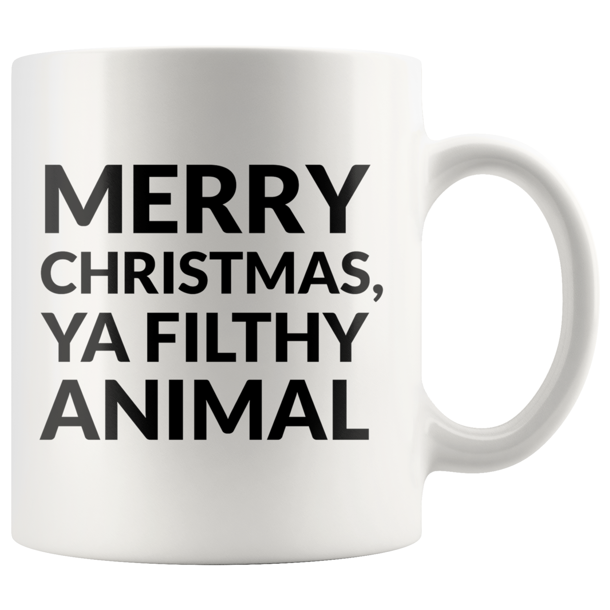 Ya Filthy Animal Coffee Mug Ya Filthy Animal Coffee Mug