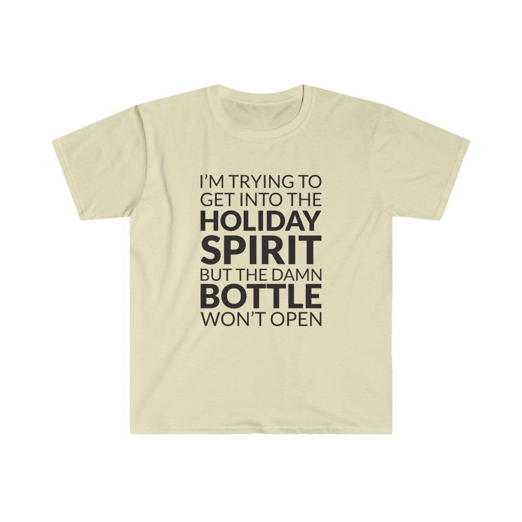 Getting Into The Holiday Spirit T-Shirt Getting Into The Holiday Spirit T-Shirt