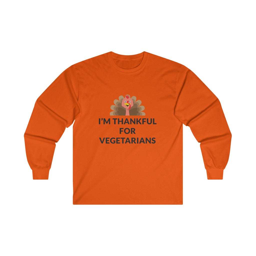 Thankful For Vegetarians Long Sleeve Tee Thankful For Vegetarians Long Sleeve Tee