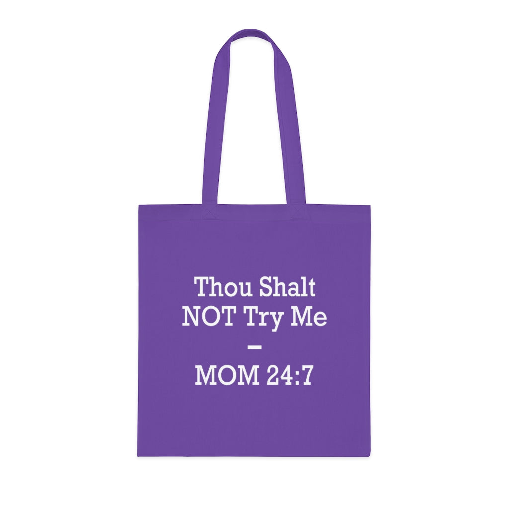 Thou Shall Not Try Me Tote Bag Thou Shall Not Try Me Tote Bag