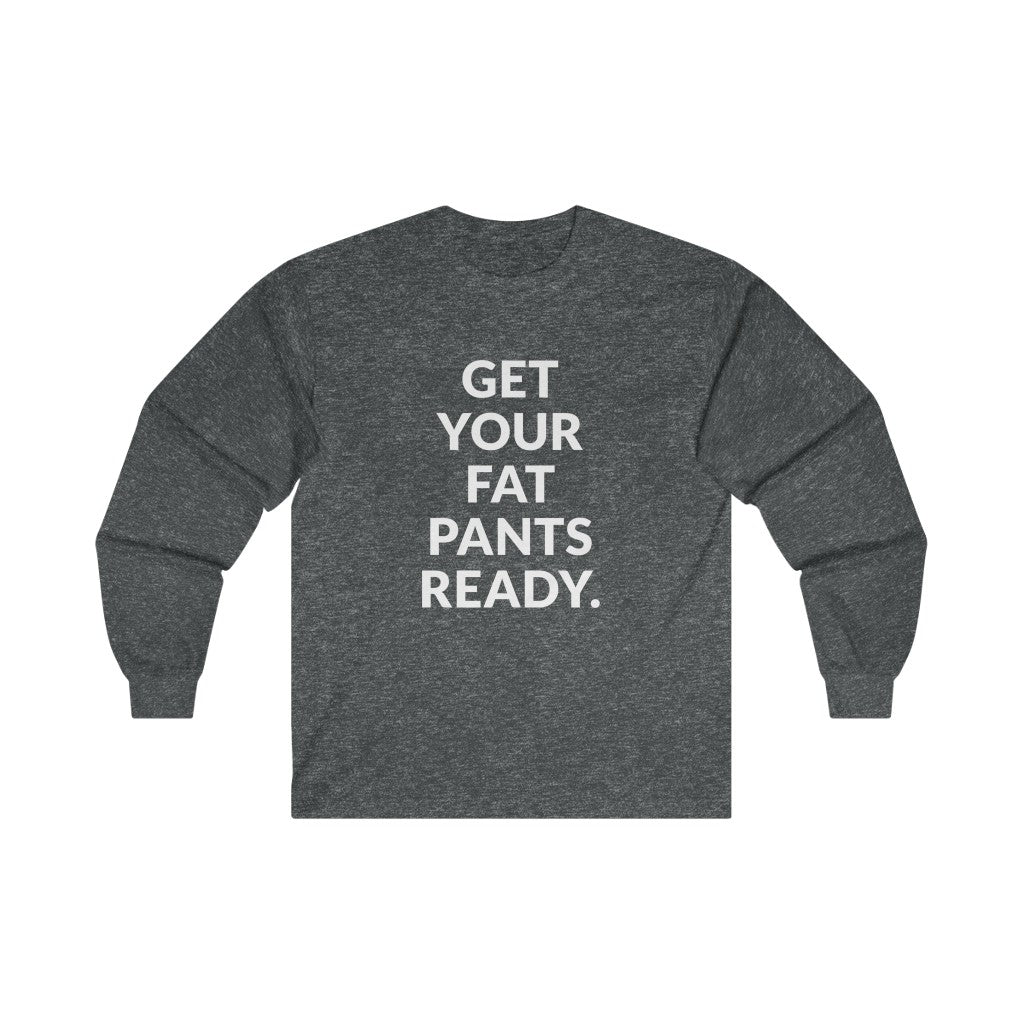 Fat Pants Long Sleeve Tee Fat Pants Long Sleeve Tee