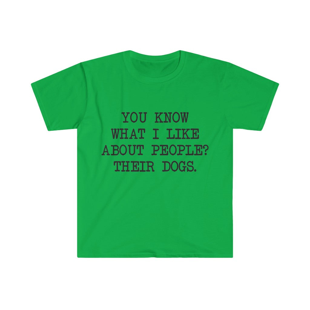 You Know What I like About People T-Shirt You Know What I like About People T-Shirt