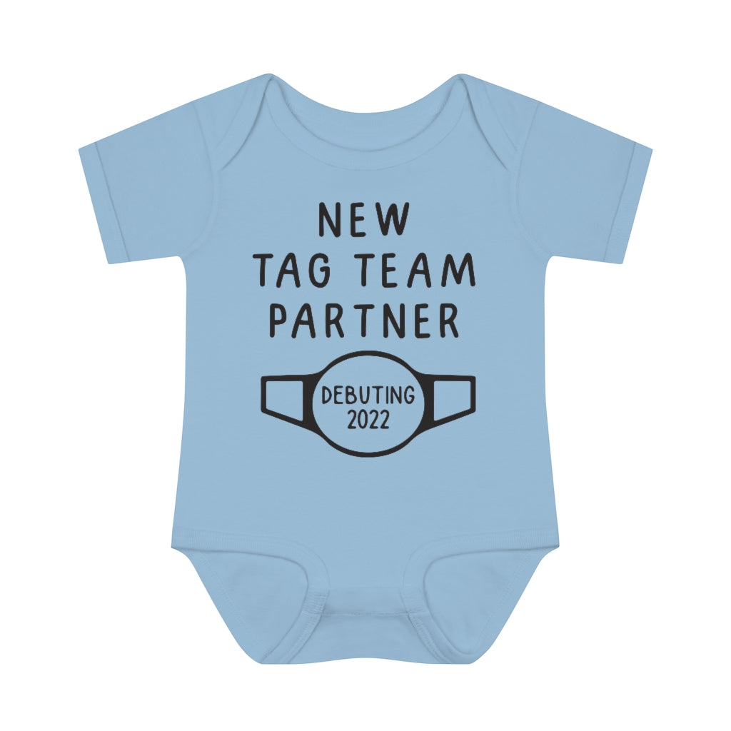 Tag Team Partner Infant Onesie Tag Team Partner Infant Onesie