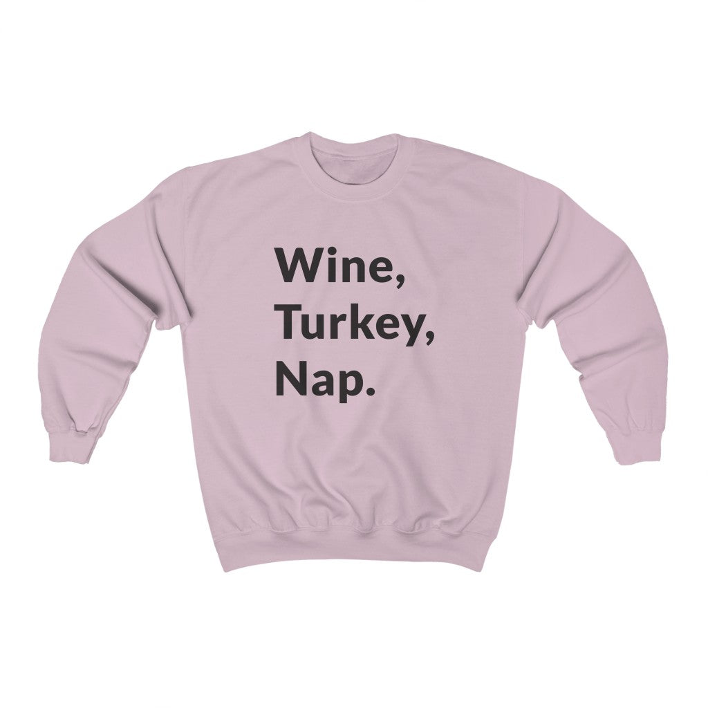Wine, Turkey, Nap Crewneck Sweatshirt Wine, Turkey, Nap Crewneck Sweatshirt