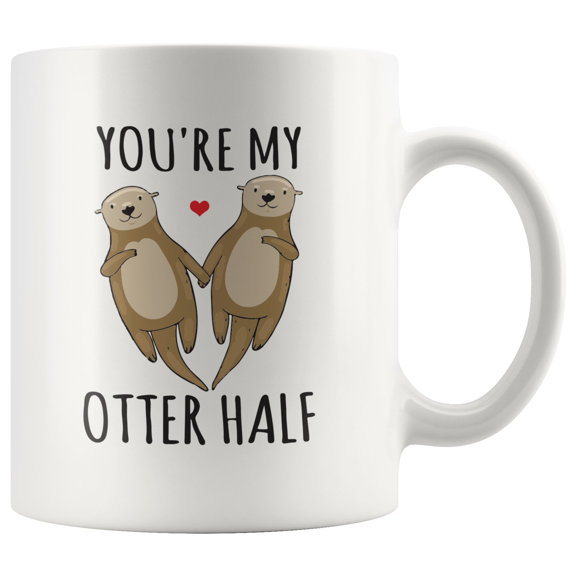 My Otter Half Coffee Mug My Otter Half Coffee Mug