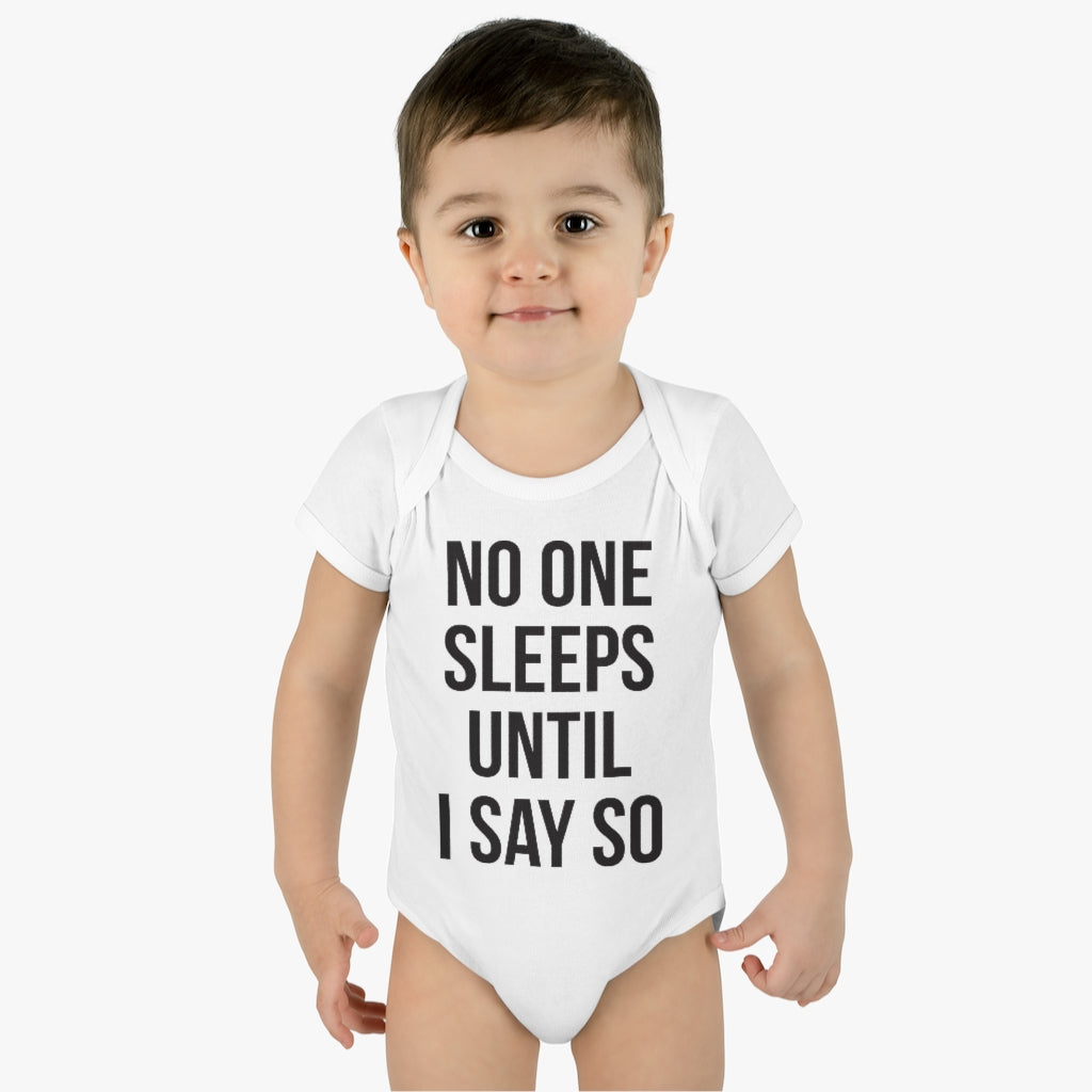 No One Sleeps! Infant Onesie No One Sleeps! Infant Onesie