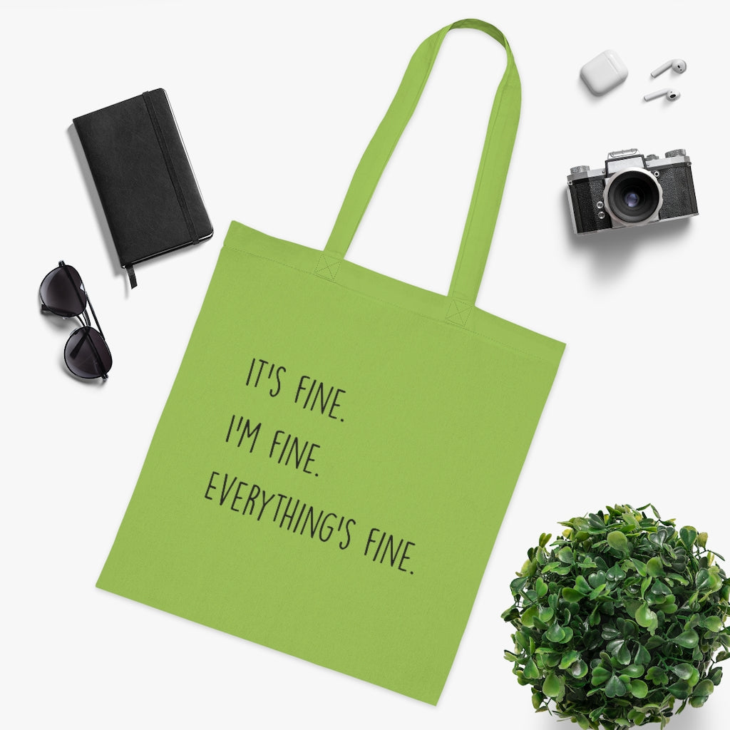 Everything Is Fine Tote Bag Everything Is Fine Tote Bag